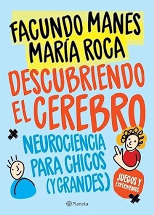 Seller image for Descubriendo El Cerebro Neurociencia Para Chicos Y Grandes for sale by Juanpebooks