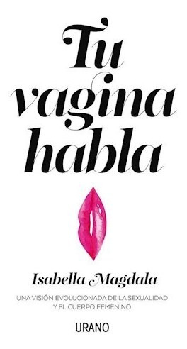 Seller image for Tu Vagina Habla - Magdala Isabella (papel) for sale by Juanpebooks