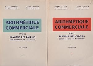 Bild des Verkufers fr Arithmtique commerciale. Tome I et Tome II. Pratique des calculs commerciaux et financiers. 15e dition. zum Verkauf von Librairie Franoise Causse