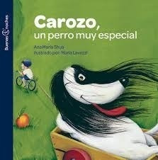 Seller image for Carozo Un Perro Muy Especial (coleccion Buenas Noches) - Sh for sale by Juanpebooks