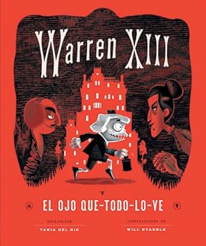 Seller image for Warren Xiii Y El Ojo Que Todo Lo Ve (ilustrado) - Del Rio T for sale by Juanpebooks