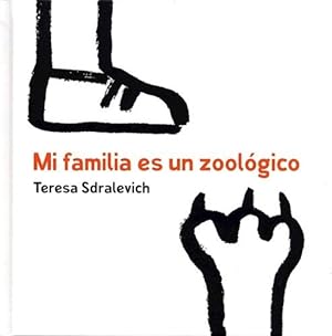 Seller image for Mi Familia Es Un Zoologico (coleccion Los Especiales De A L for sale by Juanpebooks