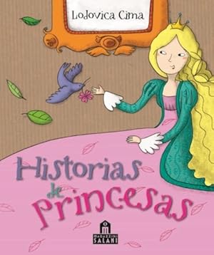 Seller image for Historias De Princesas [ilustrado] (cartone) - Cima Lodovic for sale by Juanpebooks