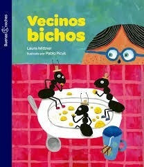 Seller image for Vecinos Bichos (coleccion Buenas Noches) (ilustrado) - Witt for sale by Juanpebooks