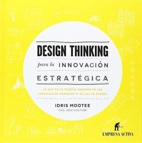 Image du vendeur pour Design Thinking Para La Innovacion Estrategica (cartone) - mis en vente par Juanpebooks