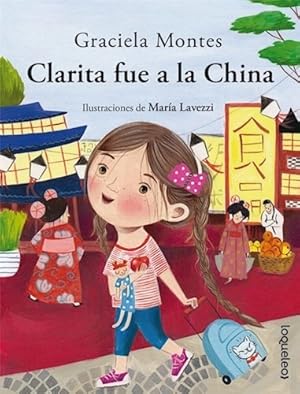 Seller image for Clarita Fue A La China (album Infantil) (ilustrado) - Monte for sale by Juanpebooks
