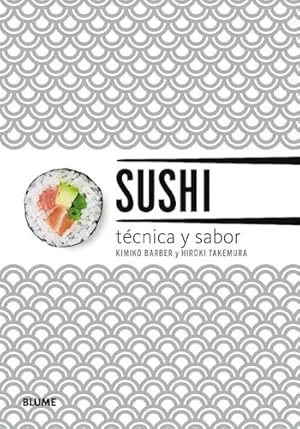 Immagine del venditore per Sushi Tecnica Y Sabor (cartone) - Barber Kimiko / Takemura venduto da Juanpebooks