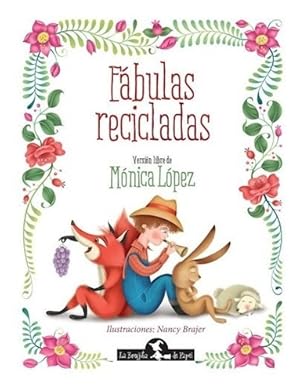 Seller image for Fabulas Recicladas [+6 Aos] [ilustrado] (cartone) - Lopez for sale by Juanpebooks