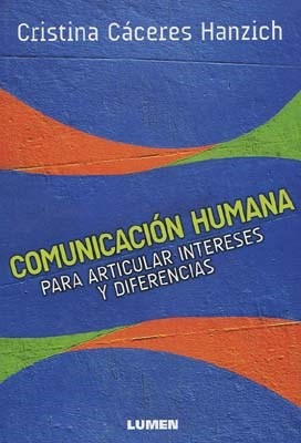 Imagen del vendedor de Comunicacion Humana Para Articular Intereses Y Diferencias a la venta por Juanpebooks