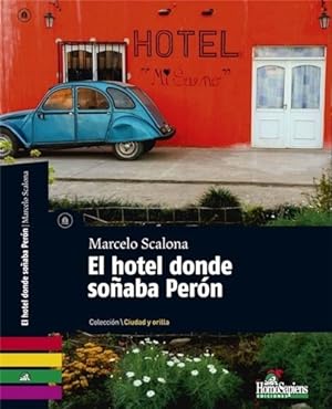 Seller image for Hotel Donde So aba Peron (coleccion Ciudad Y Orilla) (rusti for sale by Juanpebooks