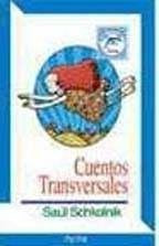 Imagen del vendedor de Cuentos Transversales (coleccion Delfin De Color) - Schkoln a la venta por Juanpebooks