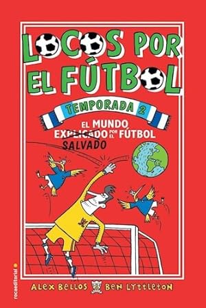 Seller image for Locos Por El Futbol Temporada 2 El Mundo Salvado Por El Fut for sale by Juanpebooks