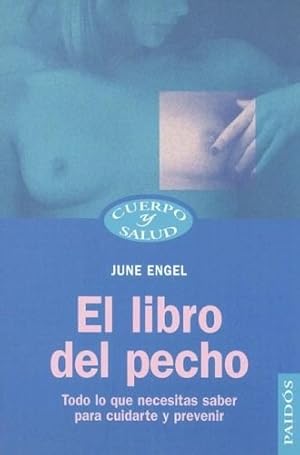 Seller image for Libro Del Pecho Todo Lo Que Necesitas Saber Para Cuidarte Y for sale by Juanpebooks