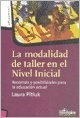 Imagen del vendedor de Modalidad De Taller En El Nivel Inicial Recorrido Y Posibil a la venta por Juanpebooks
