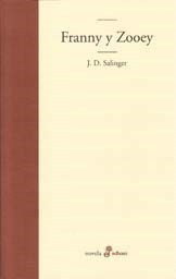 Image du vendeur pour Franny Y Zooey (coleccion Novela) (cartone) - Salinger J. D mis en vente par Juanpebooks