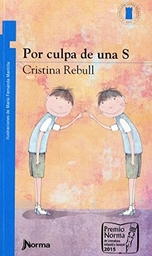 Immagine del venditore per Por Culpa De Una S (9 A os) (torre De Papel Azul) - Rebull venduto da Juanpebooks