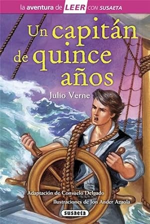 Bild des Verkufers fr Un Capitan De Quince A os (la Aventura De Leer Con Susaeta) zum Verkauf von Juanpebooks