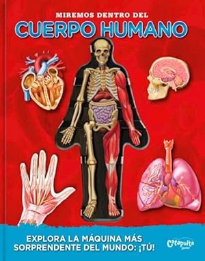 Seller image for Miremos Dentro Del Cuerpo Humano (explora La Maquina Mas So for sale by Juanpebooks