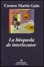 Seller image for Busqueda De Interlocutor (coleccion Argumentos 249) - Marti for sale by Juanpebooks