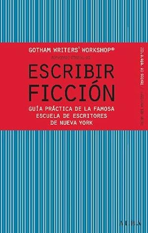 Seller image for Escribir Ficcion Guia Practica De La Famosa Escuela De Escr for sale by Juanpebooks