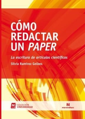 Seller image for Como Redactar Un Paper La Escritura De Articulos Cientifico for sale by Juanpebooks