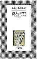Seller image for De Lagrimas Y De Santos (coleccion Fabula) - Cioran Emile M for sale by Juanpebooks