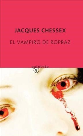 Seller image for Vampiro De Ropraz (coleccion Quinteto 365) - Chessex Jacque for sale by Juanpebooks