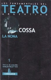 Seller image for Nona (fundamentos Del Teatro Argentino) (bolsillo) - Cossa for sale by Juanpebooks