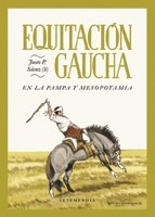 Bild des Verkufers fr Equitacion Gaucha En La Pampa Y Mesopotamia (rustica) - Sae zum Verkauf von Juanpebooks