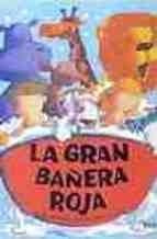 Immagine del venditore per Gran Ba era Roja (cartone) - Jarman Julia / Reynolds Adrian venduto da Juanpebooks