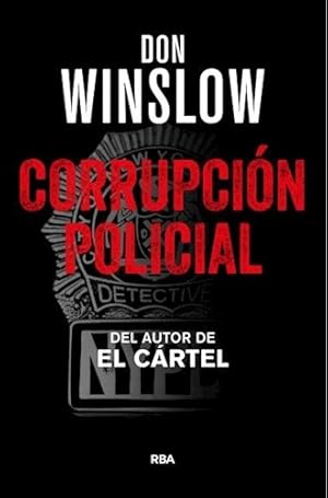 Imagen del vendedor de Corrupcion Policial (cartone) - Winslow Don (papel) a la venta por Juanpebooks