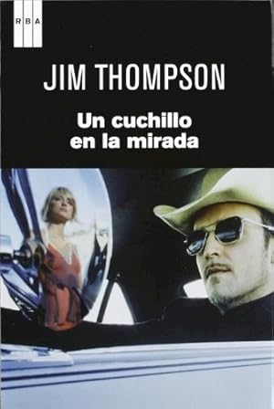 Image du vendeur pour Un Cuchillo En La Mirada (serie Negra 196) - Thompson Jim ( mis en vente par Juanpebooks