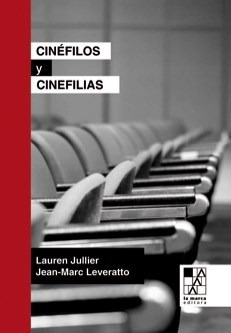 Bild des Verkufers fr Cinefilos Y Cinefilias (biblioteca De La Mirada) - Jullier zum Verkauf von Juanpebooks