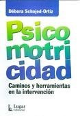 Immagine del venditore per Psicomotricidad Caminos Y Herramientas En La Intervencion - venduto da Juanpebooks