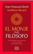 Imagen del vendedor de Monje Y El Filosofo Es El Budismo Una Respuesta A Las Inqui a la venta por Juanpebooks