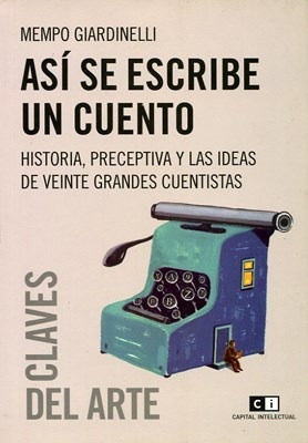 Seller image for Asi Se Escribe Un Cuento (coleccion Claves Del Arte) - Giar for sale by Juanpebooks