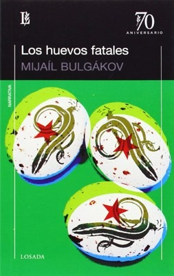 Imagen del vendedor de Huevos Fatales (70 Aniversario) (narrativa) - Bulgakov Mija a la venta por Juanpebooks