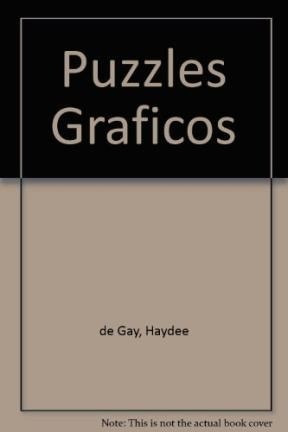Seller image for Puzzles Graficos - Gay Haydee L R De (papel) for sale by Juanpebooks