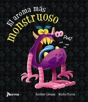 Seller image for Aroma Mas Monstruoso (rustica) - Cabezas Esteban / Torres M for sale by Juanpebooks