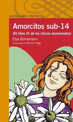 Seller image for Amorcitos Sub 14 El Libro Iii De Los Chicos Enamorados (ser for sale by Juanpebooks