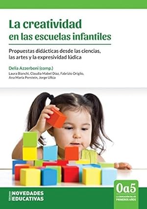 Seller image for Creatividad En Las Escuelas Infantiles (0 A 5 Aos) (rustic for sale by Juanpebooks