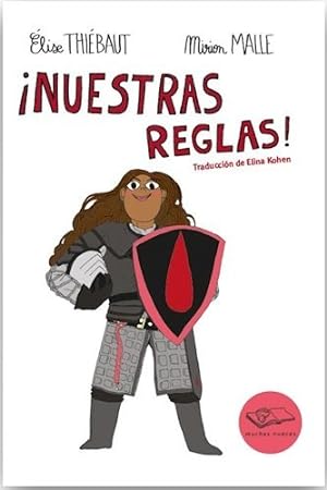 Seller image for Nuestras Reglas - Thiebaut Elise / Malle Mirion (papel) for sale by Juanpebooks
