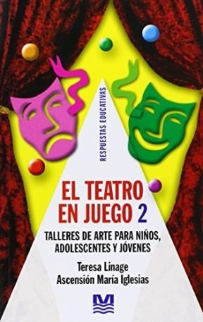 Image du vendeur pour Teatro En Juego 2 Talleres De Arte Para Nios Adolescentes mis en vente par Juanpebooks