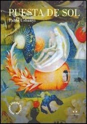 Imagen del vendedor de Puesta De Sol [2 Edicion Revisada] - Urbanyi Pablo (papel) a la venta por Juanpebooks