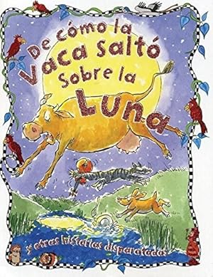 Imagen del vendedor de De Como La Vaca Salto Sobre La Luna Y Otras Historias Dispa a la venta por Juanpebooks