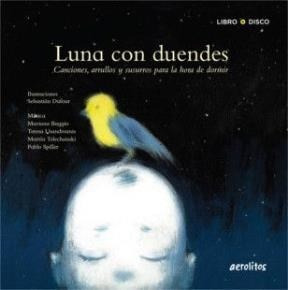 Bild des Verkufers fr Luna Con Duendes Canciones Arrullos Y Susurros Para La Hora zum Verkauf von Juanpebooks