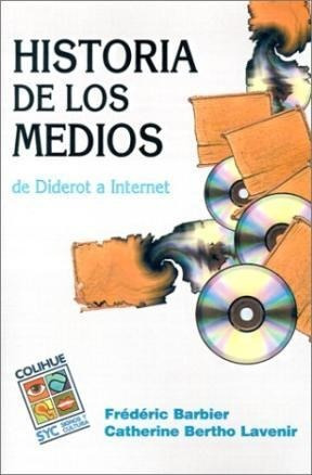 Seller image for Historia De Los Medios De Diderot A Internet (s Y C Ser Ie for sale by Juanpebooks