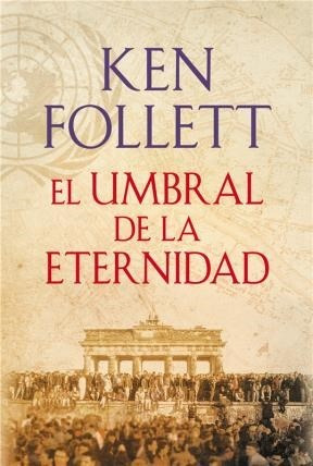 Seller image for Umbral De La Eternidad (the Century 3) - Follett Ken (papel) for sale by Juanpebooks