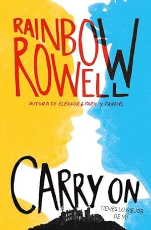 Imagen del vendedor de Carry On Tienes Lo Mejor De Mi (rustica) - Rowell Rainbow ( a la venta por Juanpebooks