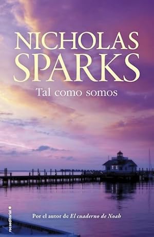 Seller image for Tal Como Somos (rustico) - Sparks Nicholas (papel) for sale by Juanpebooks